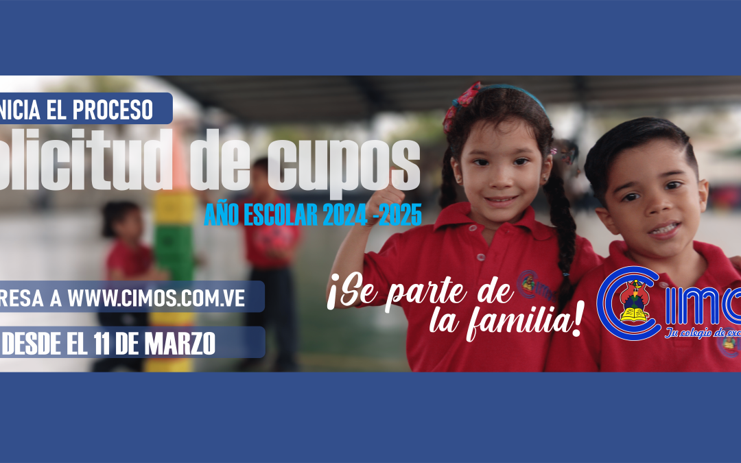 PROCESO: Solicitud de Cupos año escolar  2024-2025